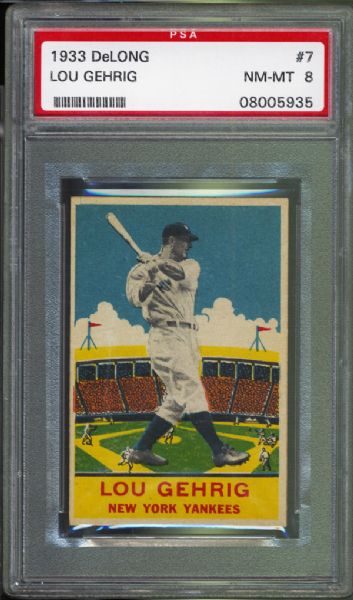 1933 DeLong #7 Lou Gehrig PSA 8 NM/MT