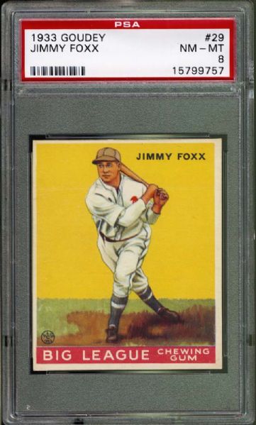 1933 Goudey #29 Jimmy Foxx PSA 8 NM/MT