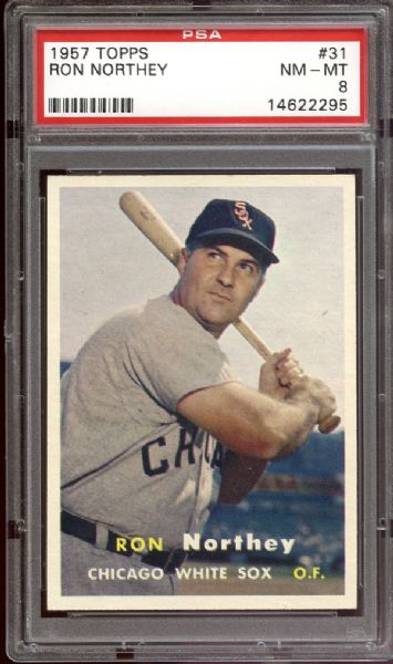 1957 Topps #31 Ron Northey PSA 8 NM/MT
