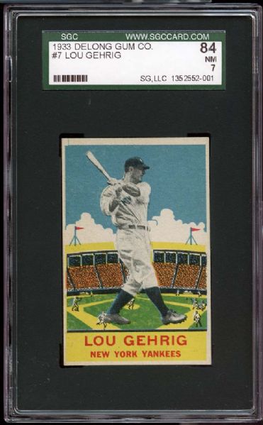1933 DeLong #7 Lou Gehrig SGC 84 NM 7