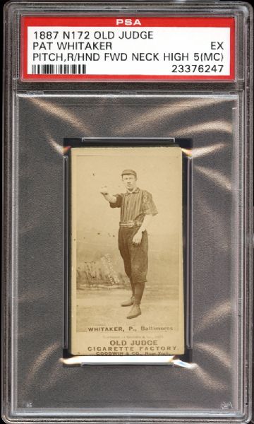 1887 N172 Old Judge Pat Whitaker "Pitch, Right Hand Forward Neck High" PSA 5 EX (MC)