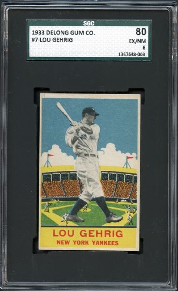 1933 Delong Gum #7 Lou Gehrig SGC 80 EX/NM 6