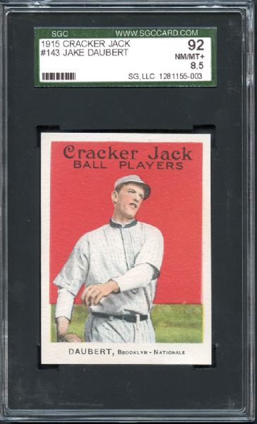 1915 Cracker Jack #143 Jake Daubert SGC 92 NM/MT+ 8.5