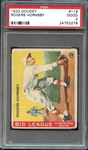 1933 Goudey #119 Rogers Hornsby PSA 2 GOOD