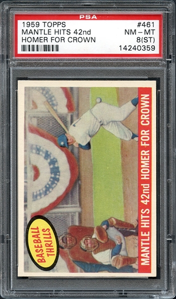 1959 Topps #461 Mantle Hits 42nd Homer PSA 8(ST) NM/MT