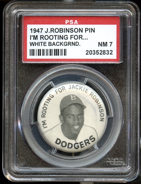 1947 I'm Rooting For Jackie Robinson Pin White Background PSA 7 NM