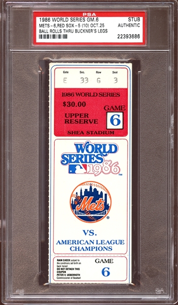 1986 World Series Game 6 Ticket Stub Ball Rolls Through Buckners Legs PSA AUTHENTIC