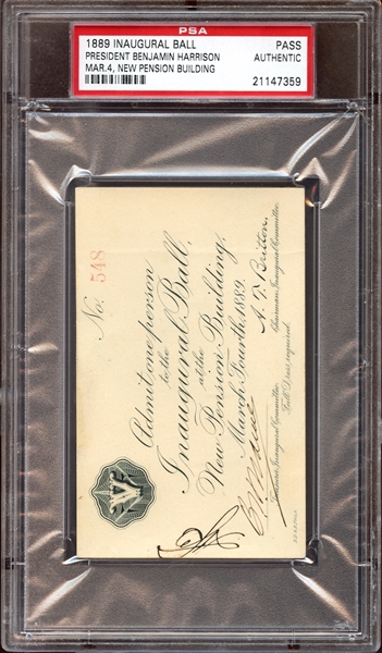 1889 Benjamin Harrison U.S. Presidential Inaugural Ball Pass PSA AUTHENTIC
