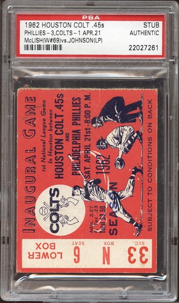 1962 Houston Colt .45s Inaugural Game Ticket Stub PSA AUTHENTIC