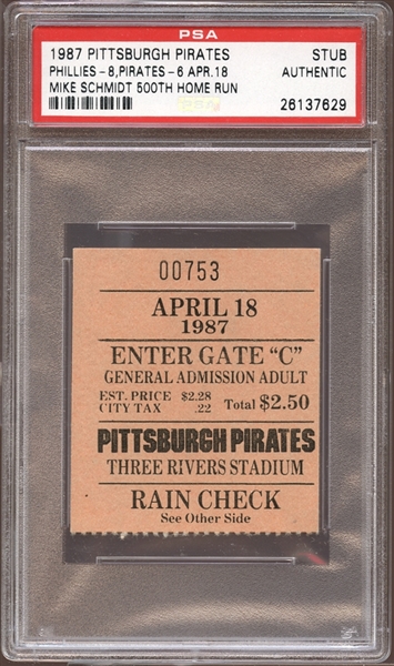 1987 Pittsburgh Pirates Ticket Stub Mike Schmidt 500th Home Run PSA AUTHENTIC