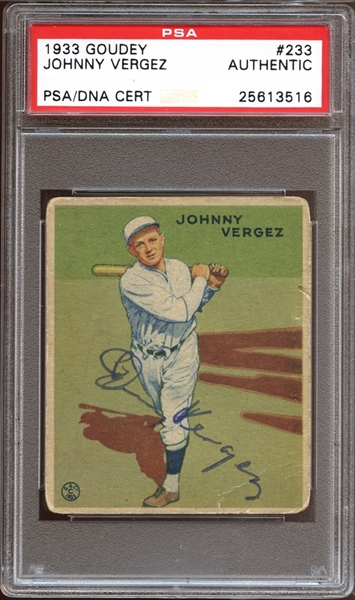 1933 Goudey #233 Johnny Vergez Autographed PSA/DNA AUTHENTIC