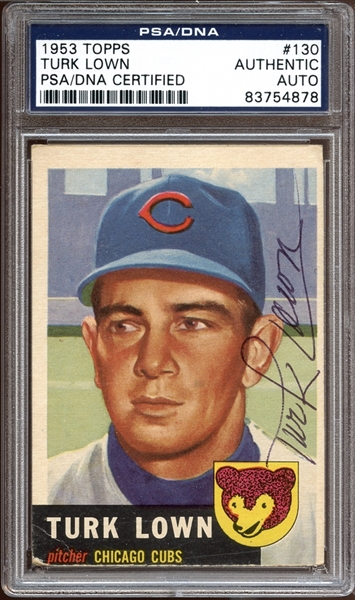1953 Topps #130 Turk Lown Autographed PSA/DNA AUTHENTIC
