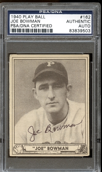 1940 Play Ball #162 Joe Bowman Autographed PSA/DNA AUTHENTIC