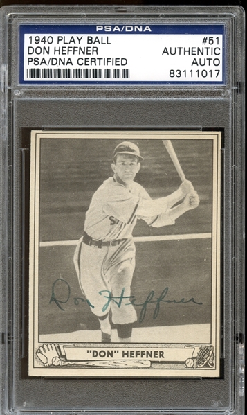 1940 Play Ball #51 Don Heffner Autographed PSA/DNA AUTHENTIC