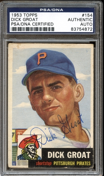1953 Topps #154 Dick Groat Autographed PSA/DNA AUTHENTIC