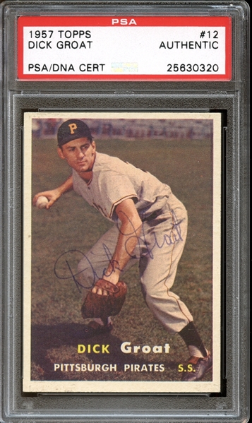 1957 Topps #12 Dick Groat Autographed PSA/DNA AUTHENTIC