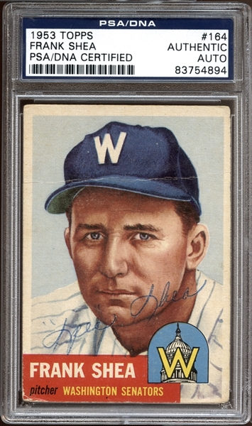 1953 Topps #164 Frank Shea Autographed PSA/DNA AUTHENTIC