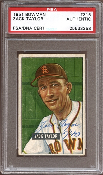 1951 Bowman #315 Zack Taylor Autographed PSA/DNA AUTHENTIC
