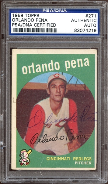 1959 Topps #271 Orlando Pena Autographed PSA/DNA AUTHENTIC