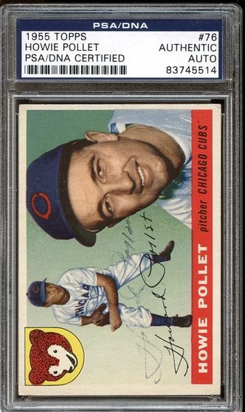 1955 Topps #76 Howie Pollet Autographed PSA/DNA AUTHENTIC