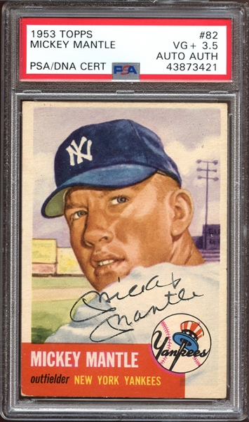 1953 Topps #82 Mickey Mantle Autographed PSA/DNA AUTHENTIC (Card PSA VG+ 3.5)