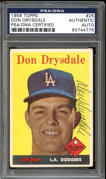 1958 Topps #25 Don Drysdale Autographed PSA/DNA AUTHENTIC