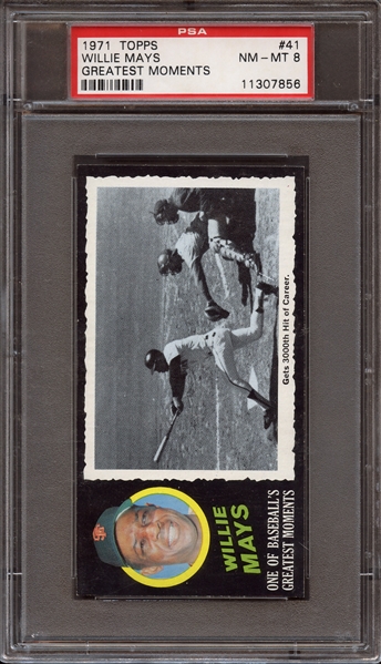 1971 Topps Greatest Moments #41 Willie Mays PSA 8 NM/MT
