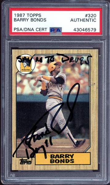 1987 Topps #320 Barry Bonds Autographed and Inscribed "Say No to Drugs" PSA/DNA and Beckett Authentic