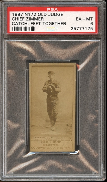 1887 Old Judge Cigarettes N172 Chief Zimmer Catch Feet Together PSA 6 EX-MT