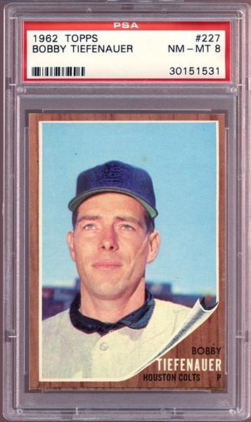 1962 Topps #227 Bobby Tiefenauer PSA 8 NM/MT