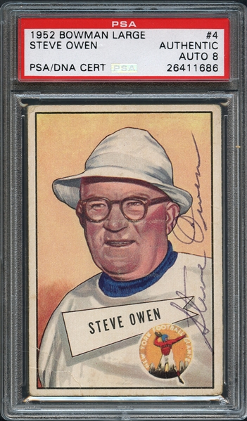 1952 Bowman Large #4 Steve Owen PSA/DNA Cert AUTH AUTO 8
