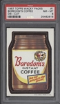1967 Topps Wacky Packs #1 Boredoms Coffee Die Cut PSA 8 NM-MT