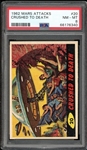 1962 Mars Attacks #20 Crushed To Death PSA 8 NM-MT