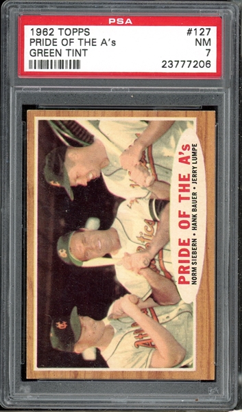 1962 Topps #127 Pride Of The As Green Tint PSA 7 NM