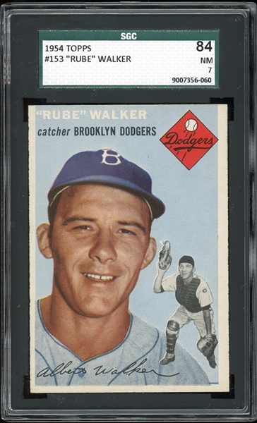 1954 Topps #153 "Rube" Walker SGC 7 NM 