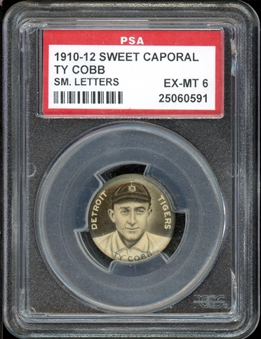 1910-12 Sweet Caporal Ty Cobb (Small Letters) Pin PSA 6 EX-MT