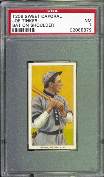 1909-11 T206 Joe Tinker "Bat on Shoulder" PSA 7 NM
