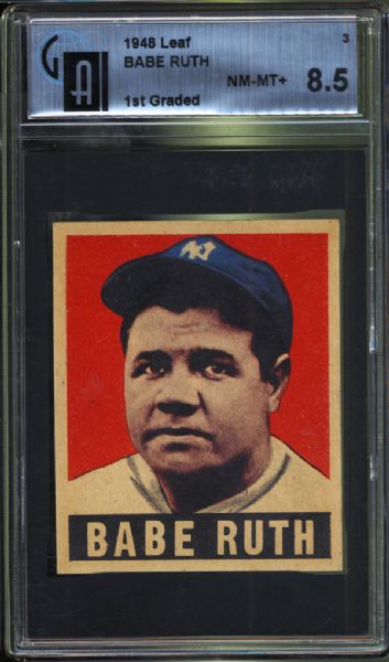 1948 Leaf #3 Babe Ruth "1st Graded" GAI 8.5 NM/MT+