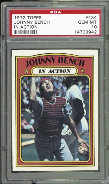 1972 Topps #434 Johnny Bench "In Action" PSA 10 GEM MINT