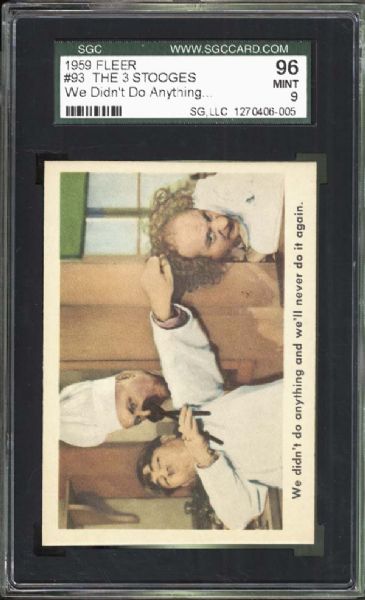 1959 Fleer #93 The 3 Stooges "We Didnt Do Anything" SGC 96 MINT 9