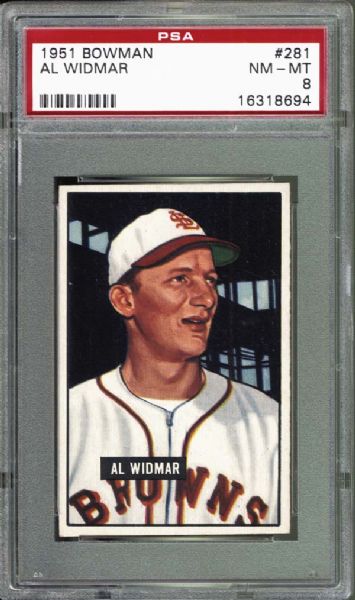 1951 Bowman #281 Al Widmar PSA 8 NM/MT