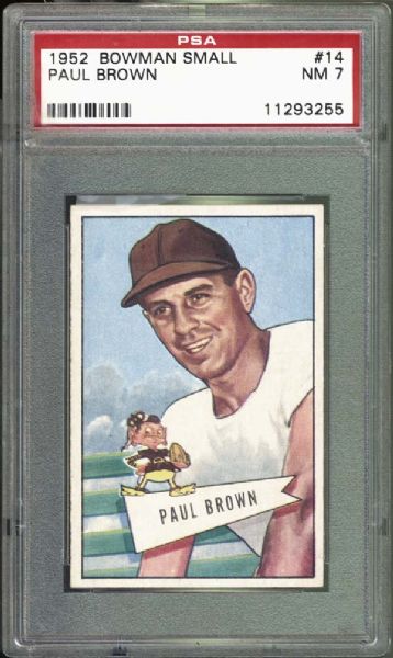 1952 Bowman Small #14 Paul Brown PSA 7 NM