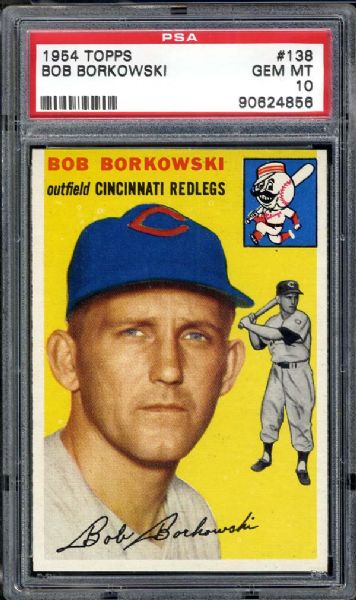 1954 Topps #138 Bob Borkowski PSA 10 GEM MINT