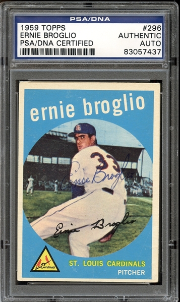 1959 Topps #296 Ernie Broglio Autographed PSA/DNA AUTHENTIC