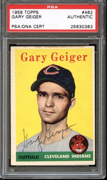 1958 Topps #462 Gary Geiger Autographed PSA/DNA AUTHENTIC
