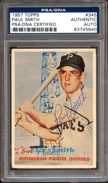 1957 Topps #345 Paul Smith Autographed PSA/DNA AUTHENTIC