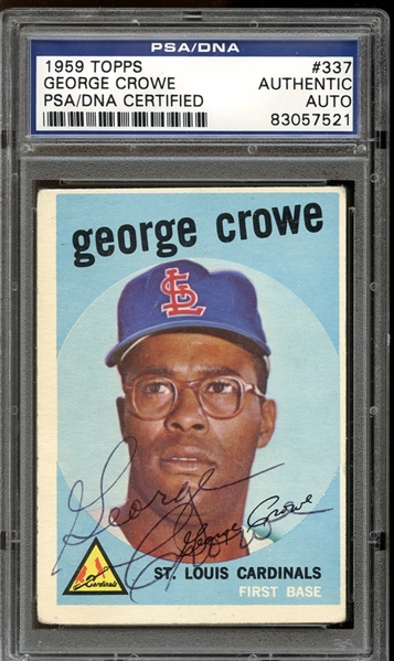 1959 Topps #337 George Crowe Autographed PSA/DNA AUTHENTIC