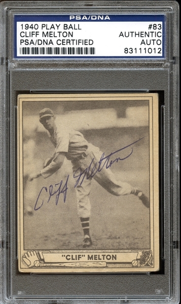 1940 Play Ball #83 Cliff Melton Autographed PSA/DNA AUTHENTIC