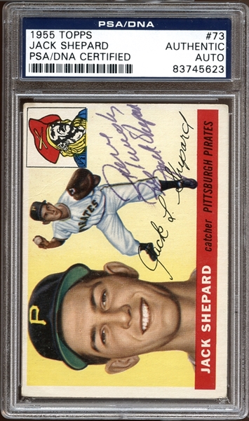 1955 Topps #73 Jack Shepard Autographed PSA/DNA AUTHENTIC