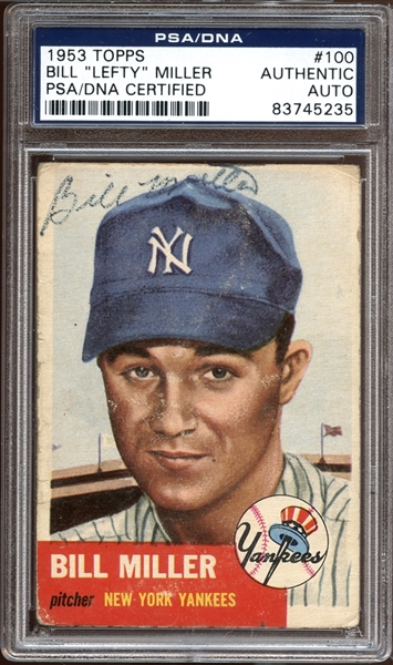 1953 Topps #100 Bill "Lefty" Miller Autographed PSA/DNA AUTHENTIC